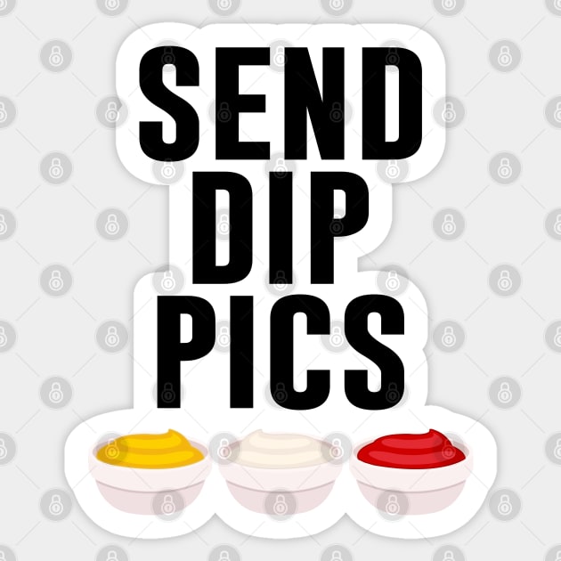 Send Dip Pics Sticker by artsylab